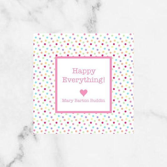 Happy Everything Enclosure Card or Sticker